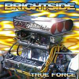 Brightside - True Force
