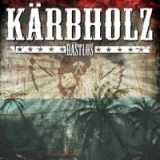 Kaerbholz - Rastlos